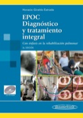 EPOC. Diagnóstico y tratamiento integral: Con énfasis en la rehabilitación pulmonar - Horacio Giraldo Estrada