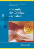 Garantía de calidad en salud - Gustavo Malagón-Londoño, Ricardo Galán Morera, Gabriel Pontón Laverde