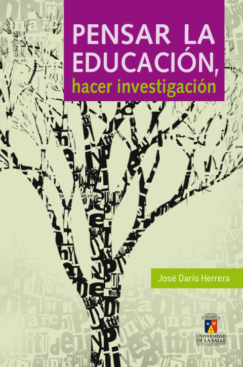 Cover image for book Pensar la educación, hacer investigación