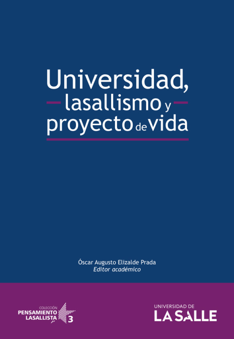 Cover image for book Universidad, lasallismo y proyecto de vida