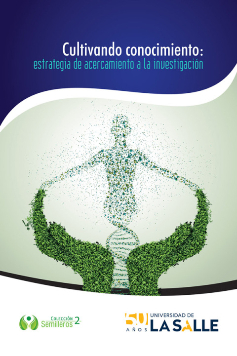 Cover image for book Cultivando conocimiento: Estrategia de acercamiento a la investigación