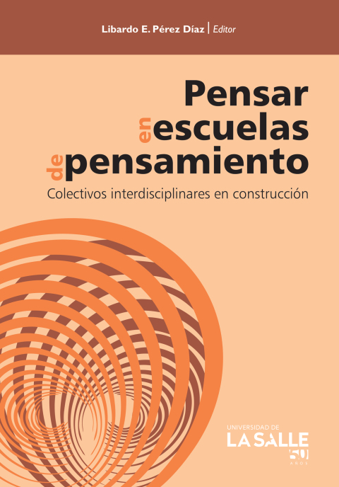 Cover image for book Pensar en escuelas de pensamiento: Colectivos interdisciplinares en construcción