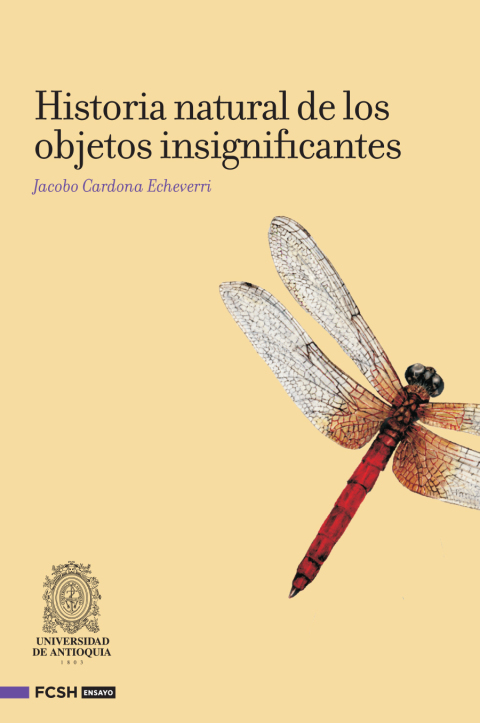 Cover image for book Historia natural de los objetos insignifantes.