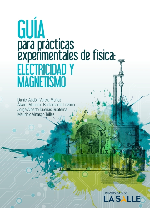 Cover image for book Guía para prácticas experimentales de física: Electricidad y magnetismo
