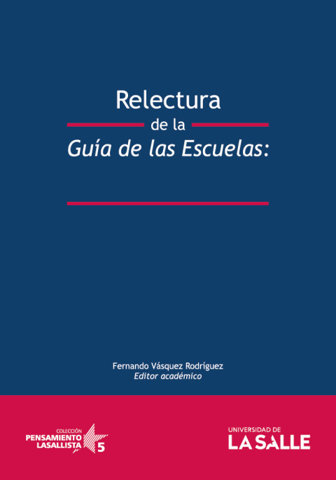 Cover image for book Relectura de la guía de las escuelas: Una mirada desde la educación superior