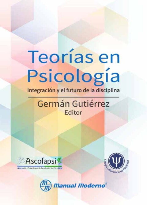 Cover image for book Teorías en psicología. Integración y el futuro de la disciplina