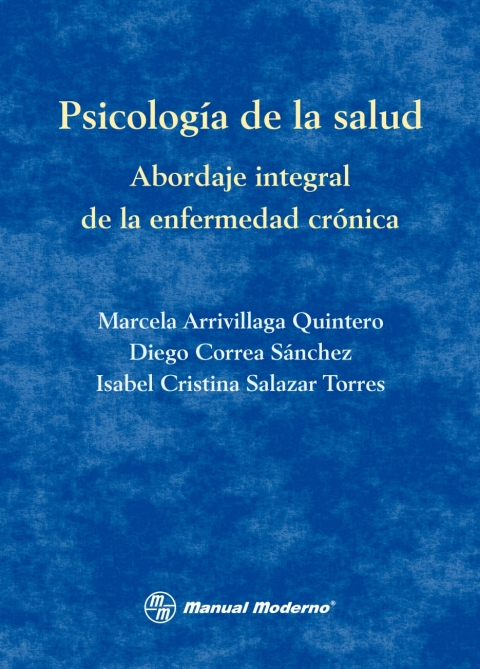 Cover image for book Psicología de la salud. Abordaje integral de la enfermedad crónica