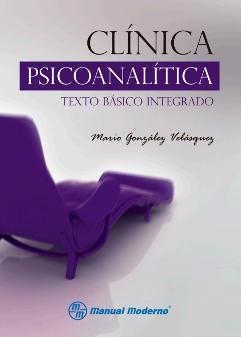 Cover image for book Clínica psicoanalítica. Texto básico integrado