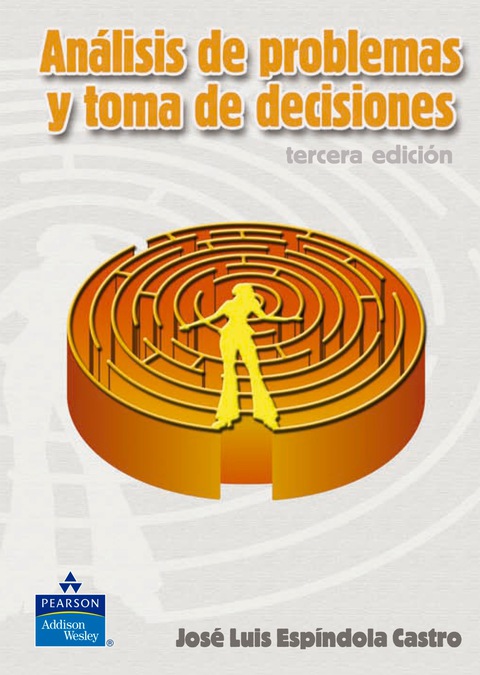 Cover image for book ANALISIS DE PROBLEMAS Y TOMA DE DECISIONES