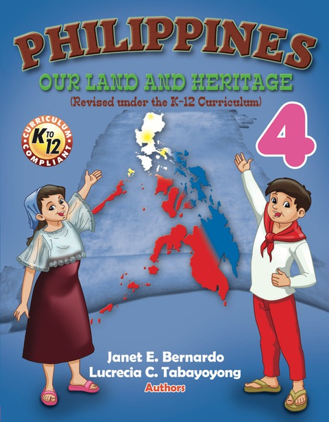 Cover image for book PHILIPPINES: Our Land and Heritage 4 (Revised under the K-12 Curriculum)