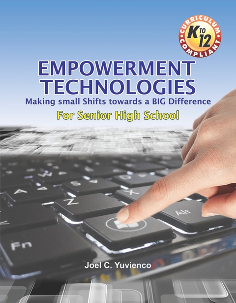 Cover image for book Empowerment Technologies Making small Shifts Towards A BIG Difference For Senior High School