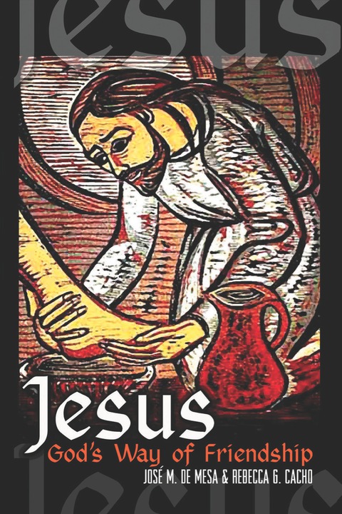 Cover image for book JESUS: God's Way of Friendship