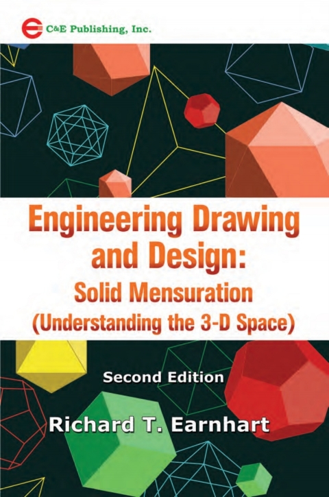 Cover image for book Engineering Drawing and Design_Solid Mensuration (Understanding the 3-D Space)