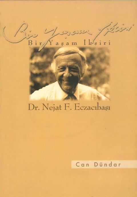 Cover image for book Bir Yaşam İksiri / Dr. Nejat F. Eczacıbaşı