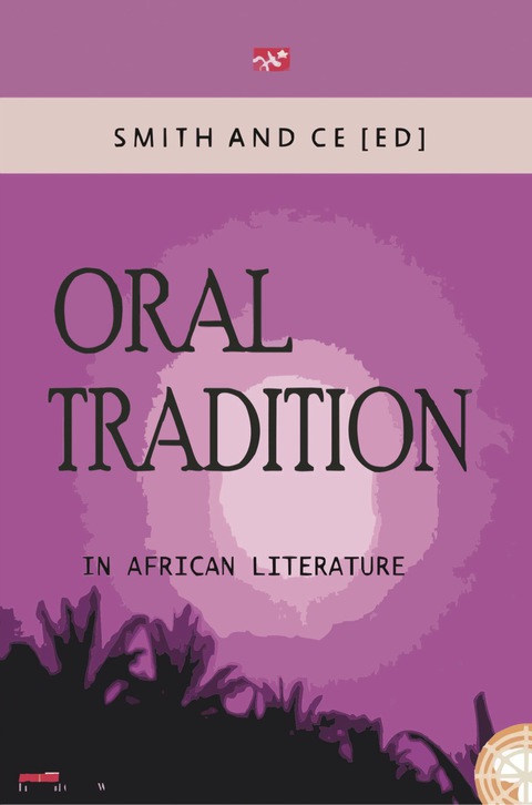 Cover image for book Oral Tradition in African Literature