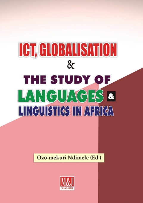 Cover image for book ICT, Globalisation and the Study of Languages and Linguistics in Africa