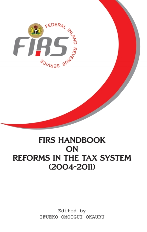 Cover image for book FIRS Handbook on Reforms in the Tax System 2004-2011