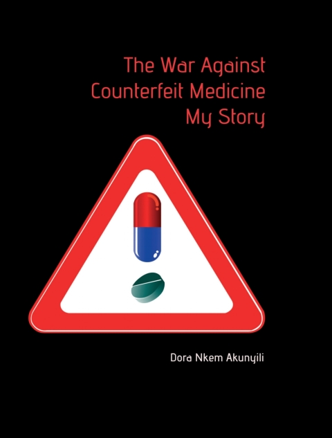 Cover image for book The War Against Counterfeit Medicine