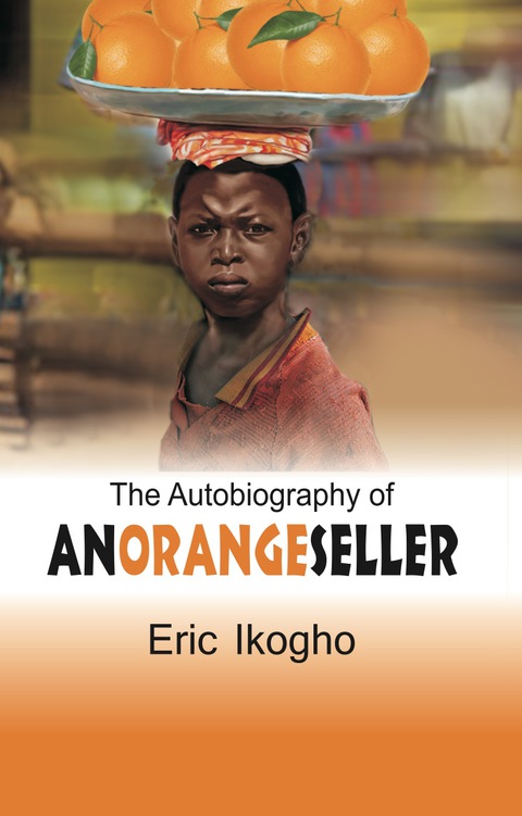Cover image for book The Autobiography of an Orange Seller