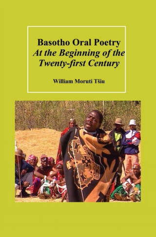 Basotho Oral Poetry At the Beginning of