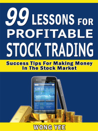 صورة الغلاف: 99 Lessons for Profitable Stock Trading Success