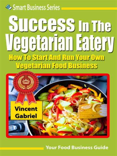 Cover image for book Success In the Vegetarian Eatery