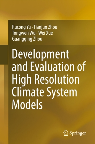 Development and Evaluation of High Resolution Climate System Models