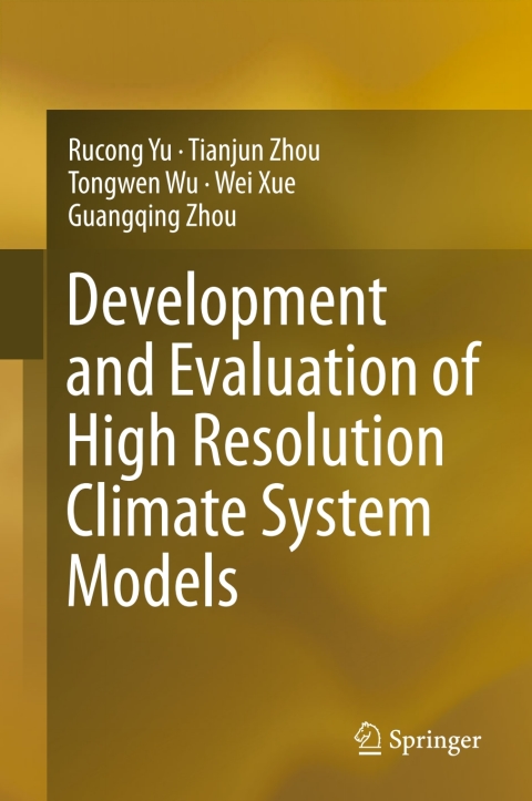Development and Evaluation of High Resolution Climate System Models 