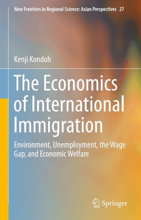 Cover image for book The Economics of International Immigration
