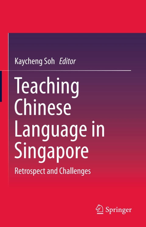 Cover image for book Teaching Chinese Language in Singapore