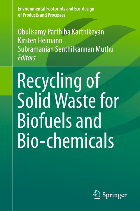Cover image for book Recycling of Solid Waste for Biofuels and Bio-chemicals
