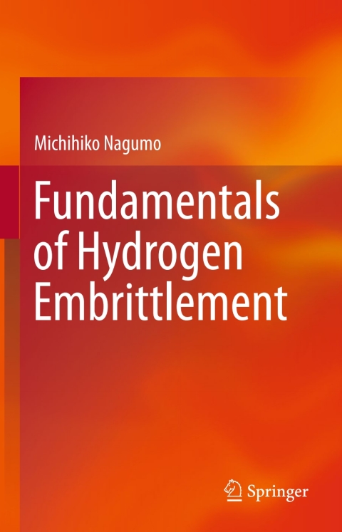 Cover image for book Fundamentals of Hydrogen Embrittlement