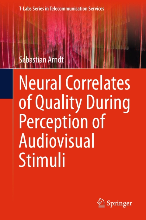 Cover image for book Neural Correlates of Quality During Perception of Audiovisual Stimuli