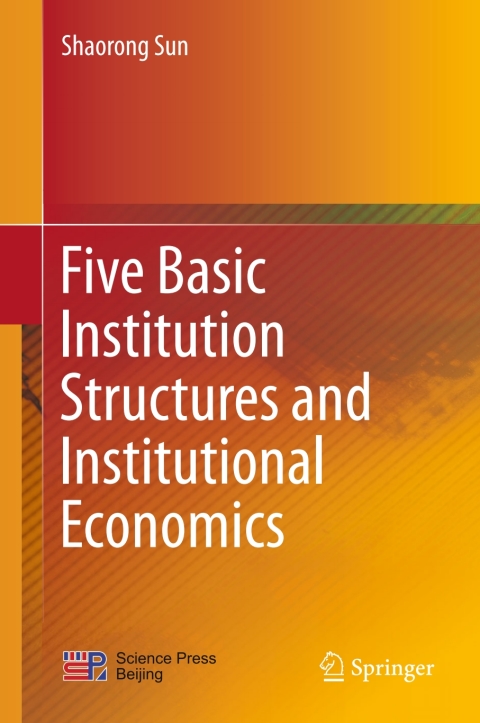 Cover image for book Five Basic Institution Structures and Institutional Economics