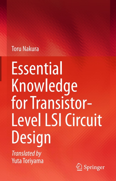 Cover image for book Essential Knowledge for Transistor-Level LSI Circuit Design