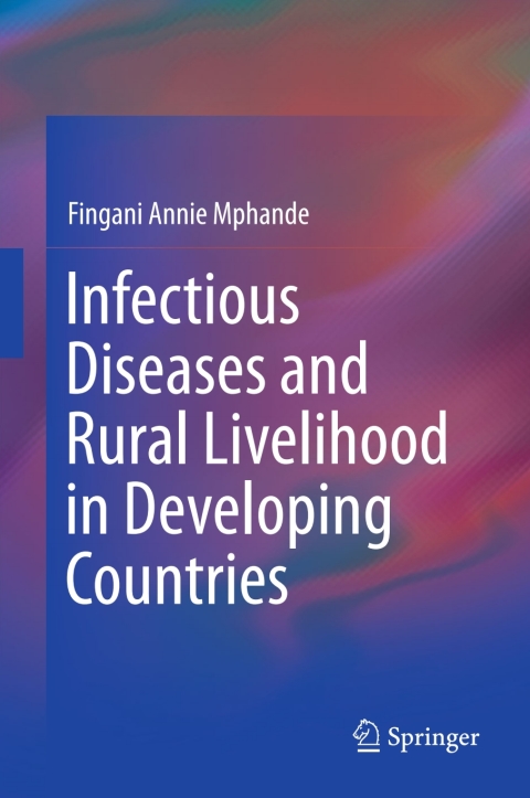 Cover image for book Infectious Diseases and Rural Livelihood in Developing Countries