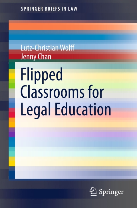 Flipped Classrooms for Legal Education 