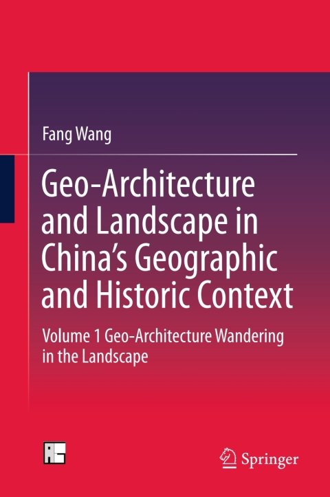 Cover image for book Geo-Architecture and Landscape in China’s Geographic and Historic Context