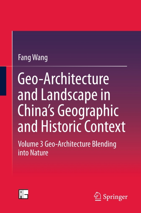 Cover image for book Geo-Architecture and Landscape in China’s Geographic and Historic Context