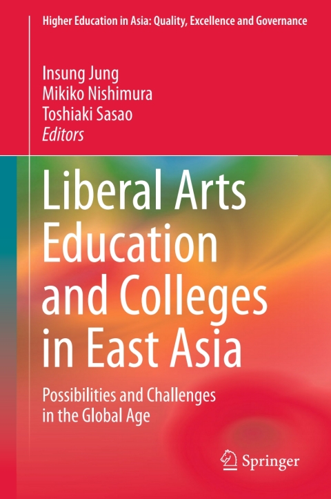 Cover image for book Liberal Arts Education and Colleges in East Asia