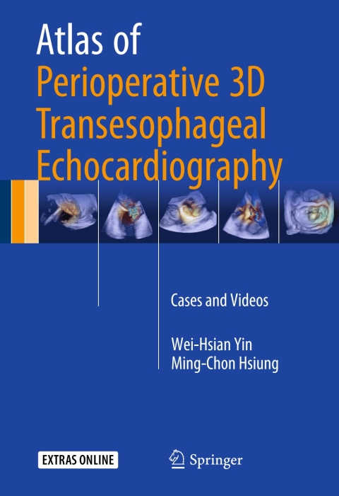 Cover image for book Atlas of Perioperative 3D Transesophageal Echocardiography