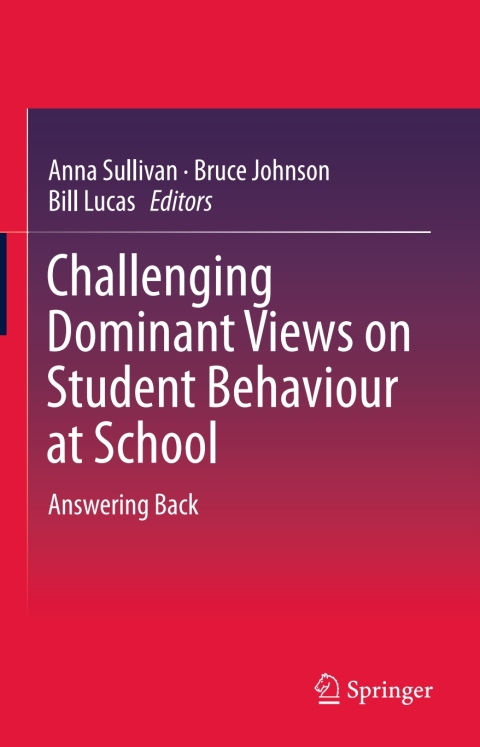 Cover image for book Challenging Dominant Views on Student Behaviour at School