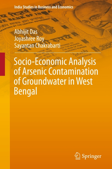 Cover image for book Socio-Economic Analysis of Arsenic Contamination of Groundwater in West Bengal