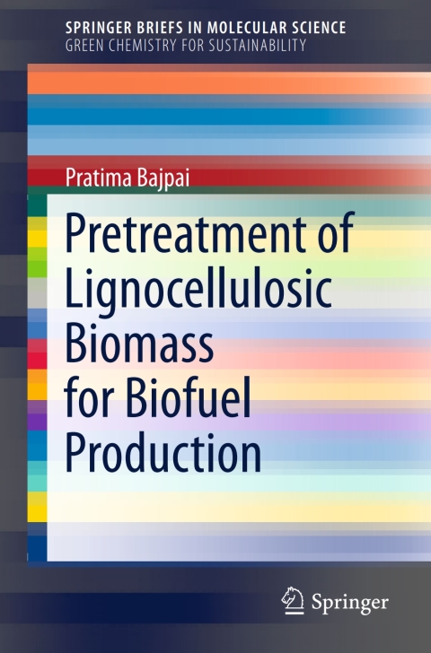 Cover image for book Pretreatment of Lignocellulosic Biomass for Biofuel Production