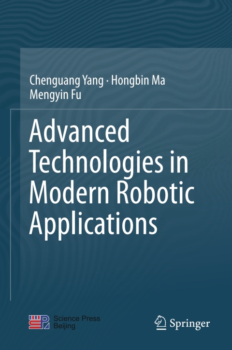 Cover image for book Advanced Technologies in Modern Robotic Applications