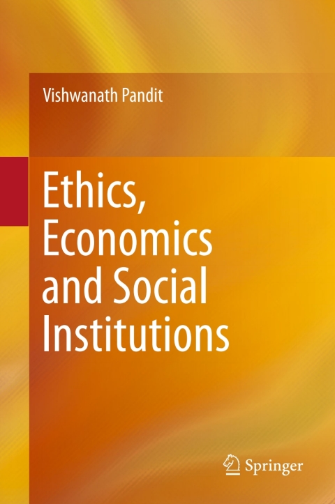 Cover image for book Ethics, Economics and Social Institutions