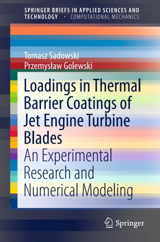 Loadings in Thermal Barrier Coatings of Jet Engine Turbine Blades