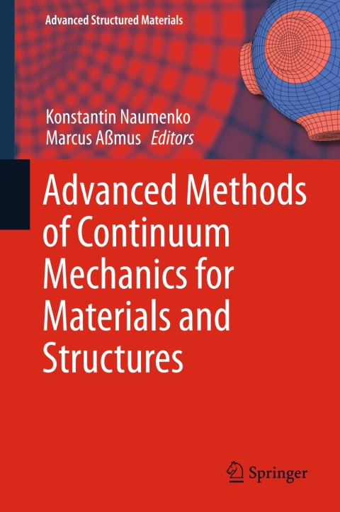 Cover image for book Advanced Methods of Continuum Mechanics for Materials and Structures