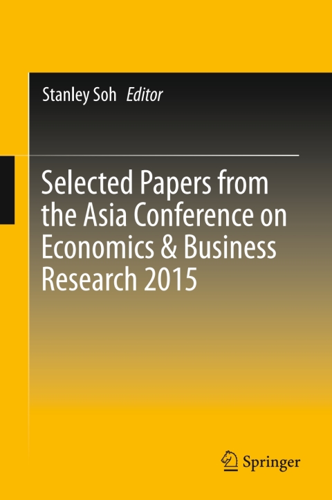 Cover image for book Selected Papers from the Asia Conference on Economics & Business Research 2015