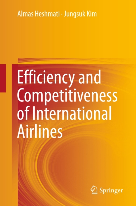 Cover image for book Efficiency and Competitiveness of International Airlines